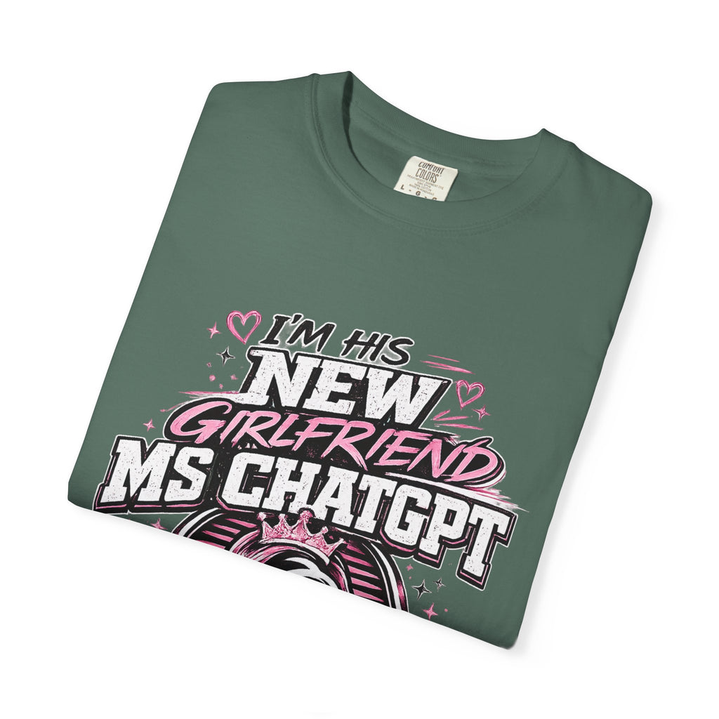 T-Shirt — "I'm His New Girlfriend: Ms ChatGPT" Retro Cute AI Graphic Tee