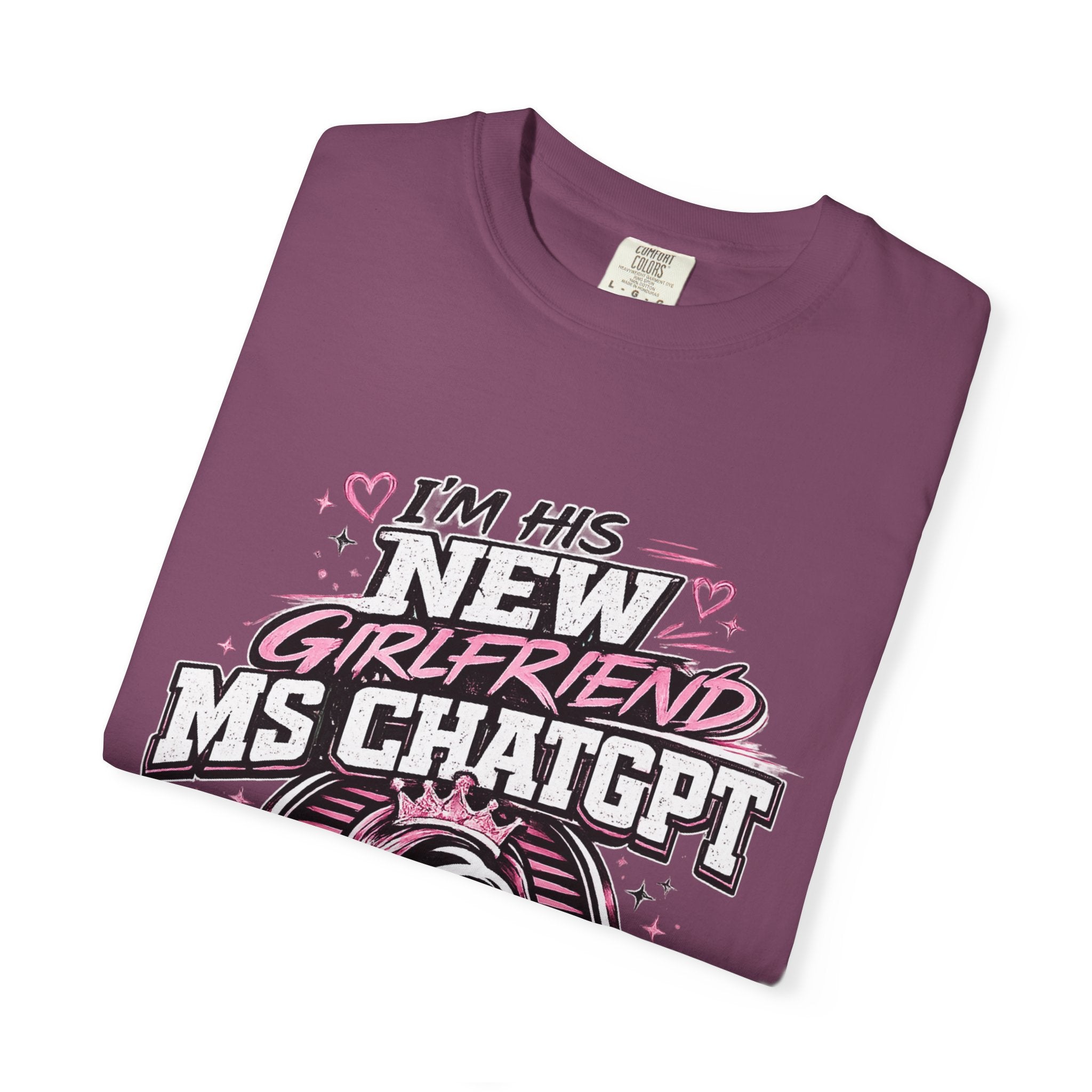 T-Shirt — "I'm His New Girlfriend: Ms ChatGPT" Retro Cute AI Graphic Tee