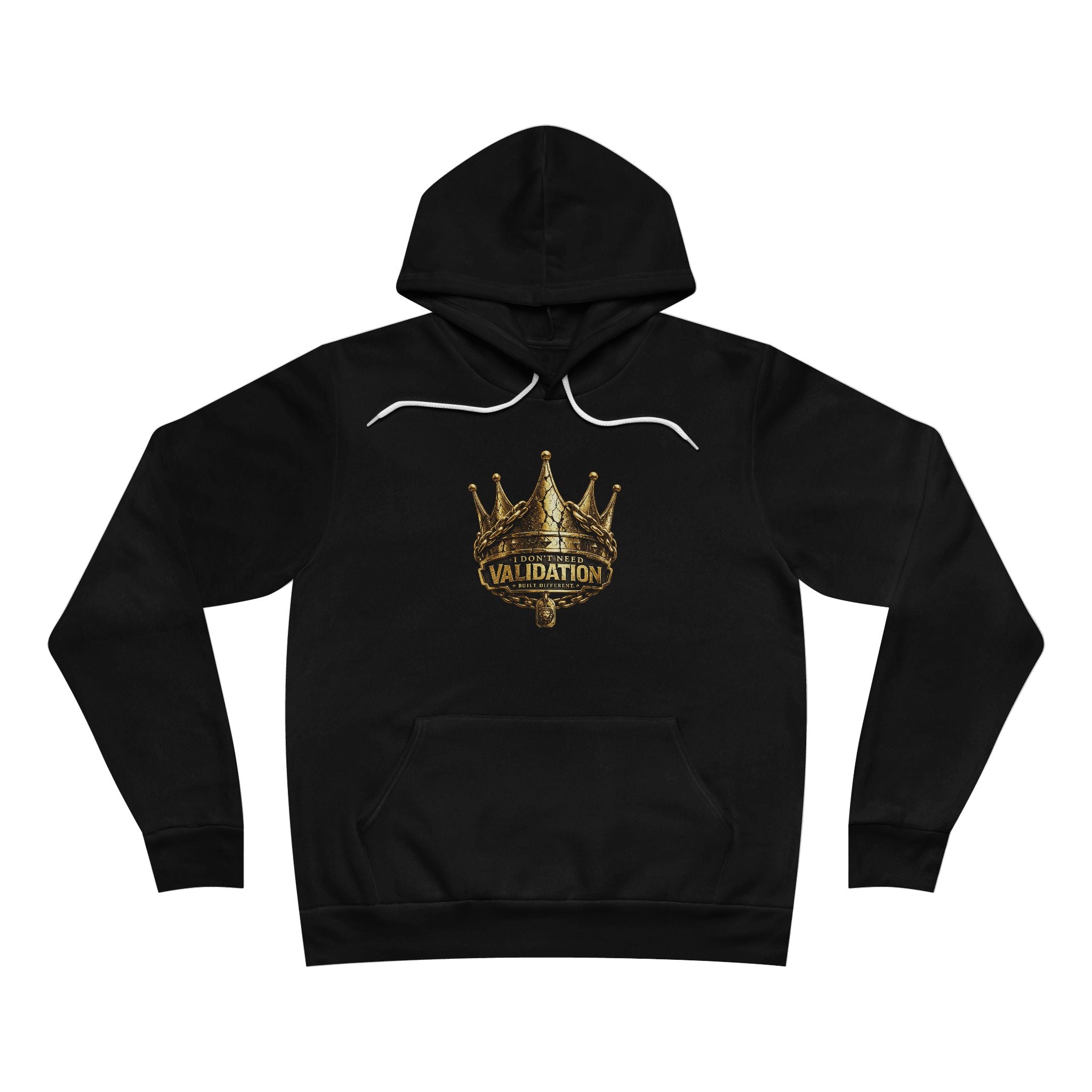 Validation Crown Hoodie — "I Don’t Need Validation" Graphic Pullover