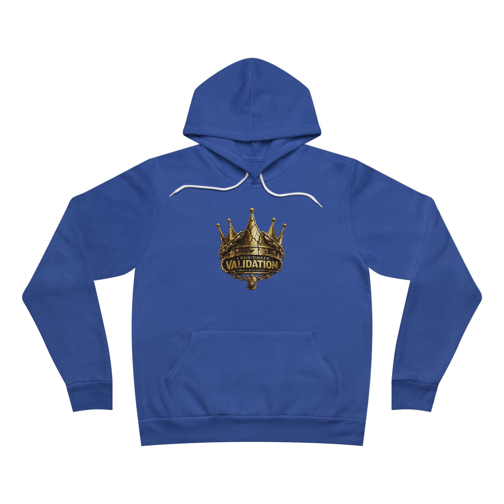 Validation Crown Hoodie — "I Don’t Need Validation" Graphic Pullover