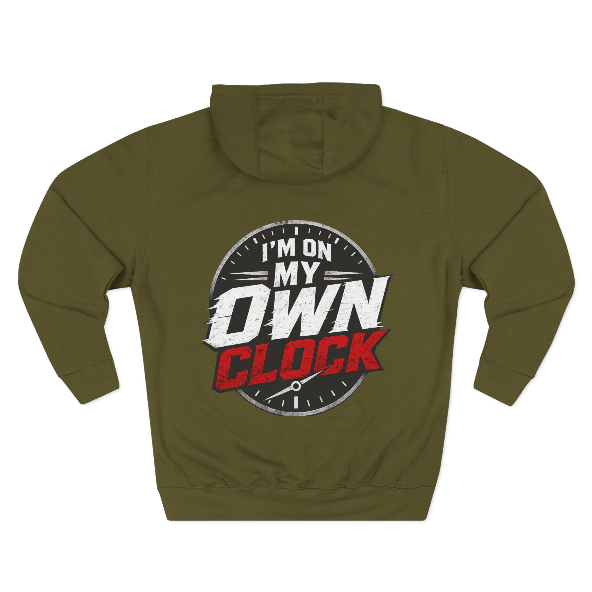 Three-Panel Hoodie — “I’m On My Own Clock” Graphic Pullover