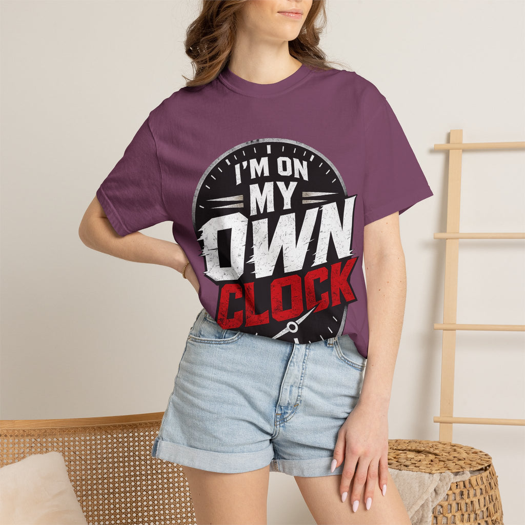 I’m On My Own Clock T-Shirt — Motivational Independent Pride Graphic Tee