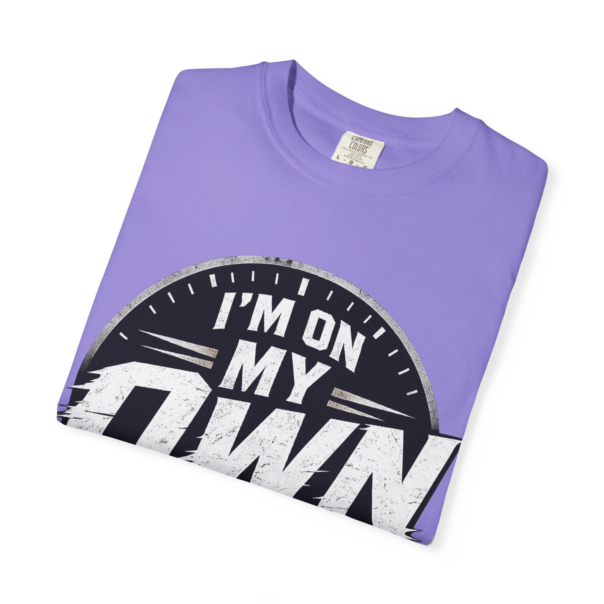 I’m On My Own Clock T-Shirt — Motivational Independent Pride Graphic Tee