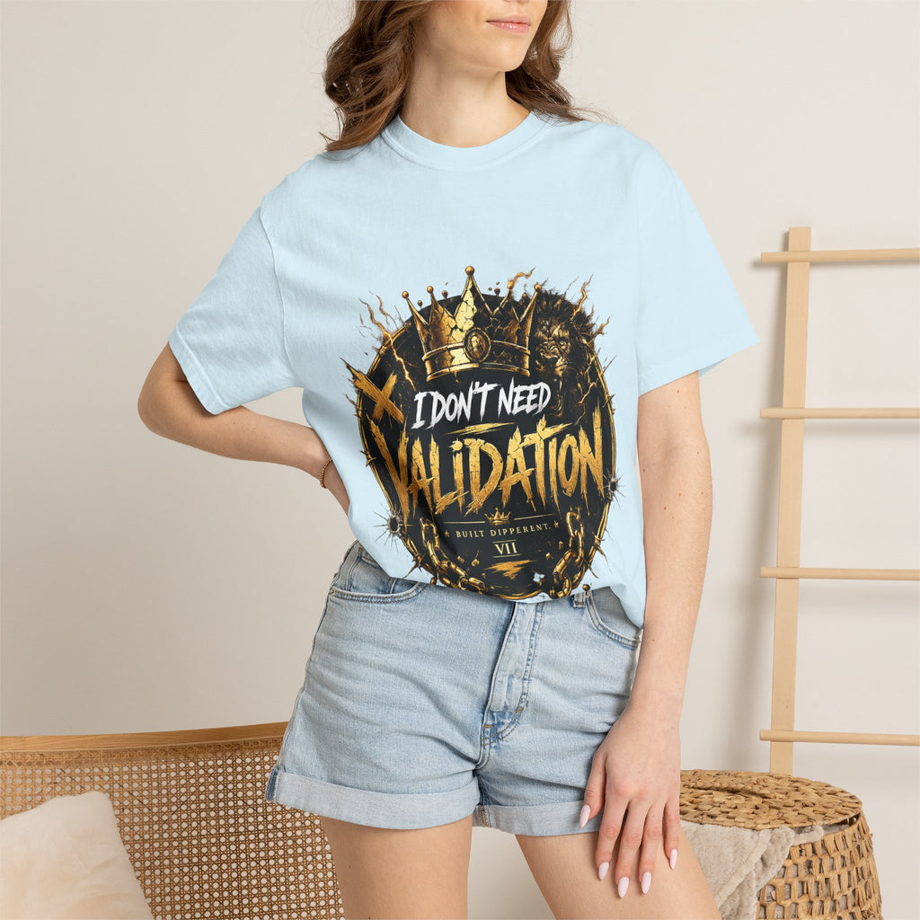 I Don’t Need Validation Graphic Tee — Bold Crown Streetwear T-Shirt