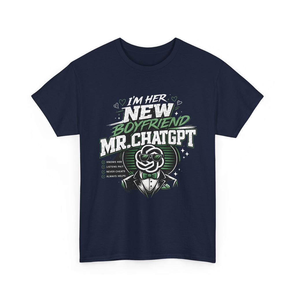 New Boyfriend Mr. ChatGPT Graphic Tee