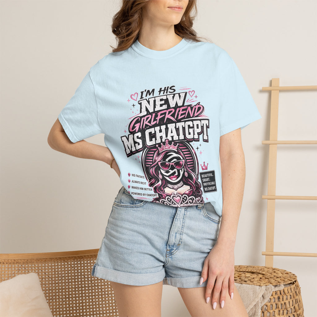 T-Shirt — "I'm His New Girlfriend: Ms ChatGPT" Retro Cute AI Graphic Tee