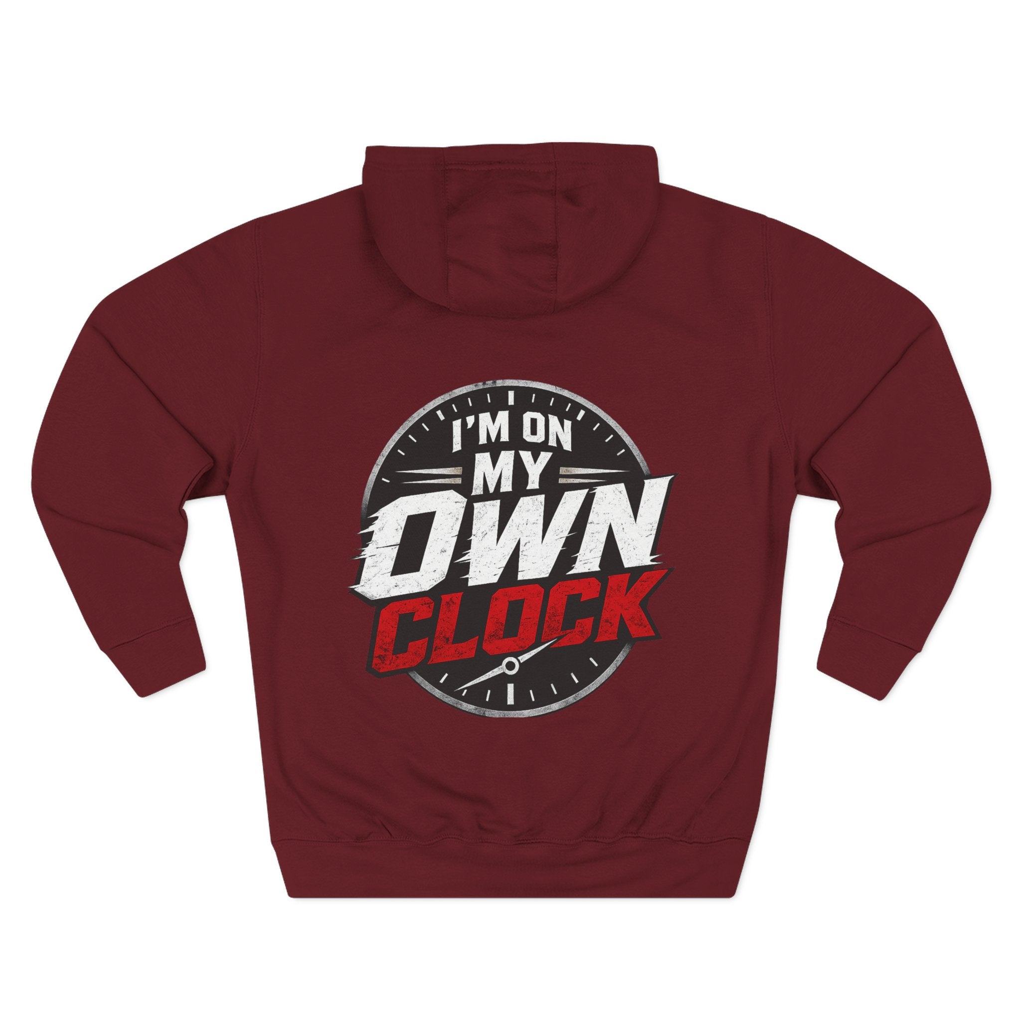 Three-Panel Hoodie — “I’m On My Own Clock” Graphic Pullover
