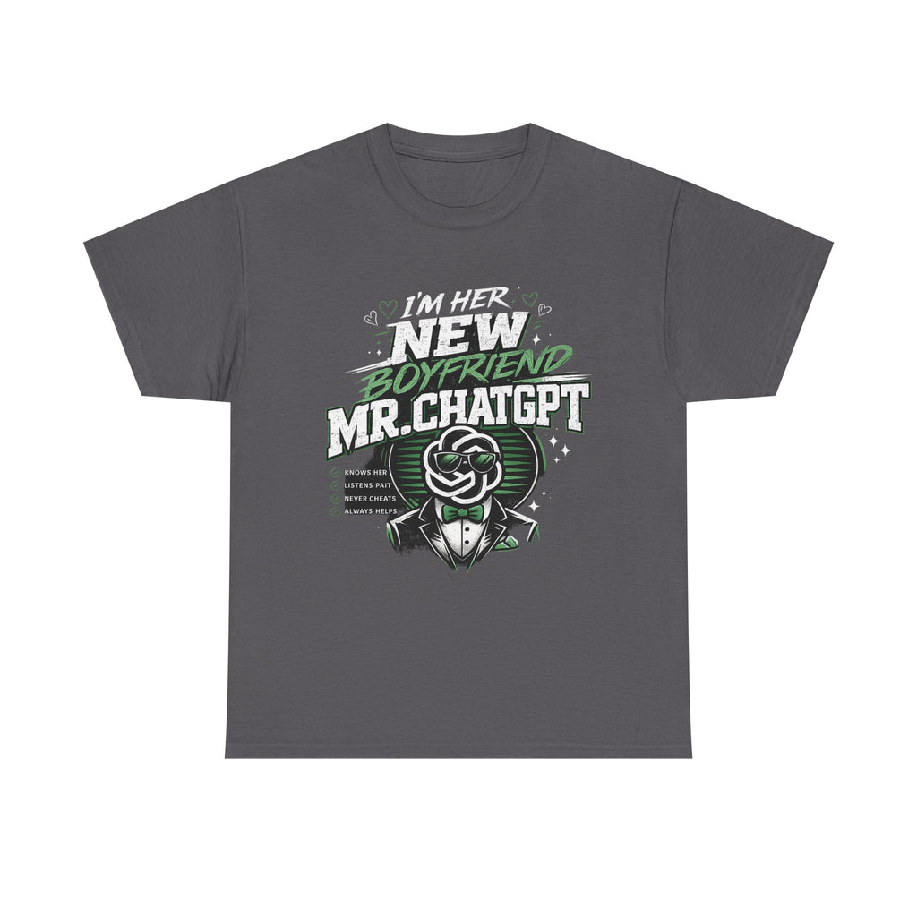 New Boyfriend Mr. ChatGPT Graphic Tee