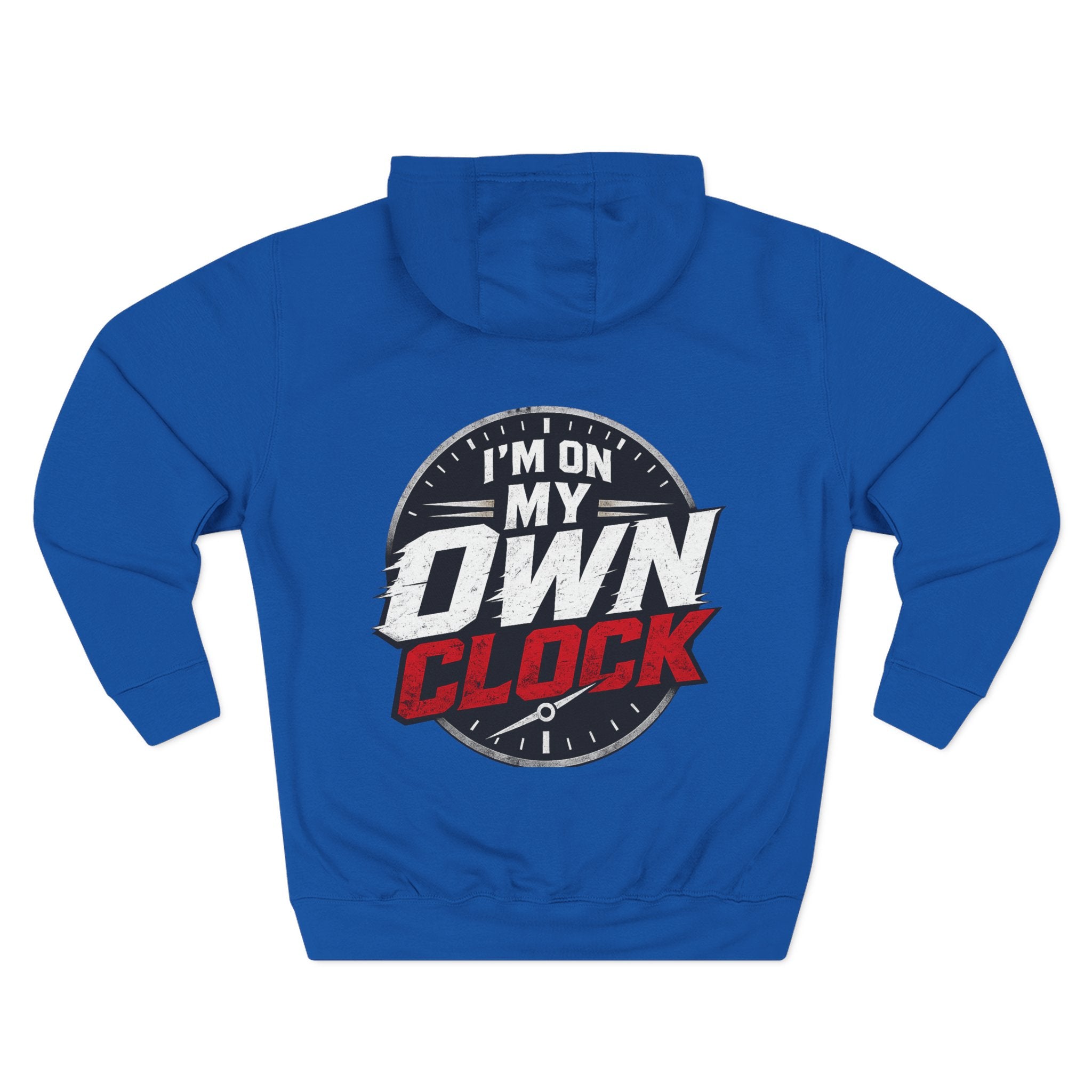 Three-Panel Hoodie — “I’m On My Own Clock” Graphic Pullover
