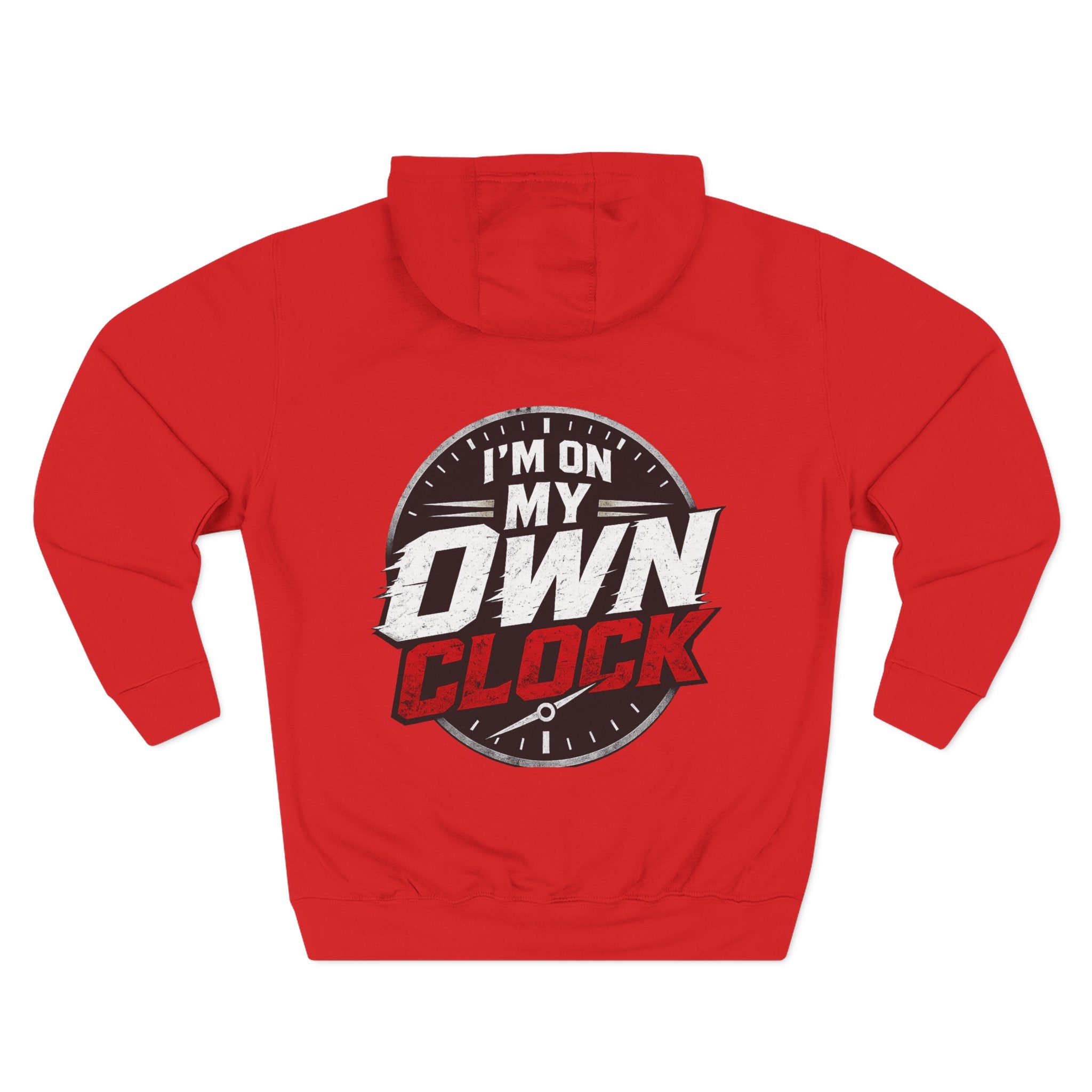 Three-Panel Hoodie — “I’m On My Own Clock” Graphic Pullover