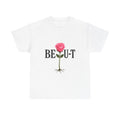 T-Shirt — "BE•U•T" Rose Graphic Tee (Beauty Rose with Roots)