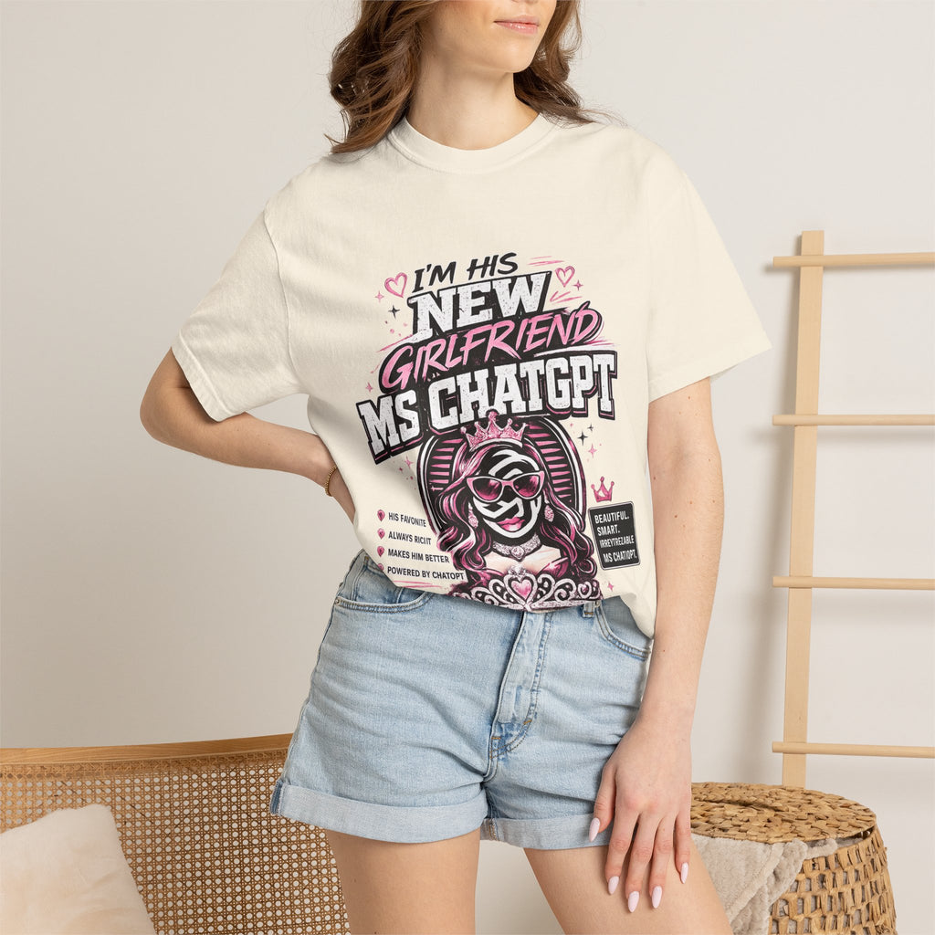 T-Shirt — "I'm His New Girlfriend: Ms ChatGPT" Retro Cute AI Graphic Tee